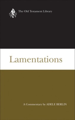 Lamentations: Old Testament Library [OTL] (Hardcover)   -     By: Adele Berlin
