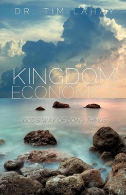 Kingdom Economics  -     By: Dr. Tim Lahay
