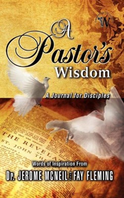 A Pastor's Wisdom  -     By: Jerome E. McNeil, Fay B. Fleming
