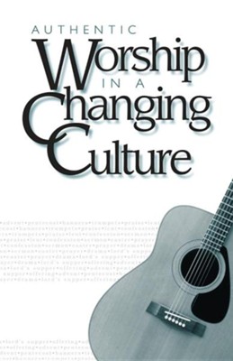 Authentic Worship  -     By: CRC Publications

