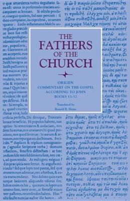 Origen: Commentary on the Gospel According to John, Books 13-32  -     By: Ronald E. Heine
