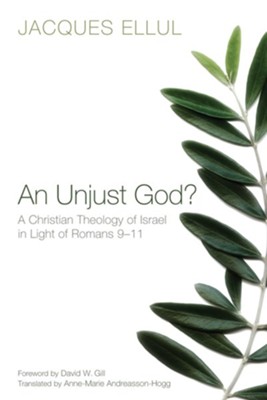 An Unjust God?  -     Translated By: Anne Marie Andreasson-Hogg
    By: Jacques Ellul
