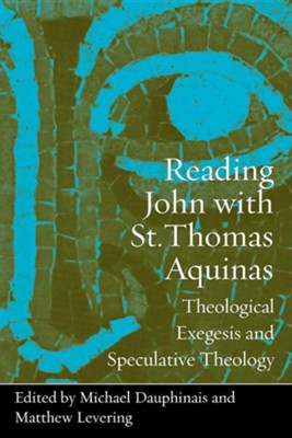 Commentary Of St. Thomas Aquinas On The Book Of John Analysis