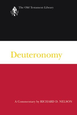 Deuteronomy: Old Testament Library [OTL] (Paperback)   -     By: Richard D. Nelson
