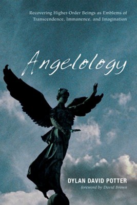 Angelology  -     By: Dylan David Potter
