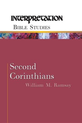 2 Corinthians  -     By: William M. Ramsay
