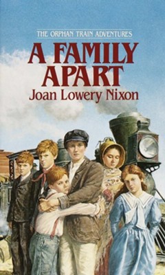 A Family Apart  -     By: Joan Lowery Nixon

