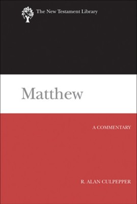 Matthew: A Commentary  -     By: R. Alan Culpepper

