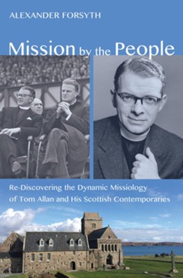 Mission by the People  -     By: Alexander Forsyth
