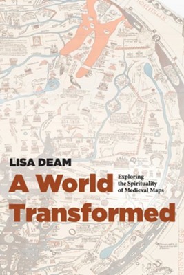 A World Transformed  -     By: Lisa Deam
