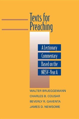 Texts For Preaching, Year A: A Lectionary Commentary Based On The NRSV ...