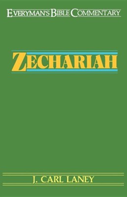 Zechariah  -     By: J. Carl Laney
