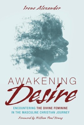 Awakening Desire  -     By: Irene Alexander

