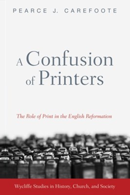 A Confusion of Printers  -     By: Pearce J. Carefoote
