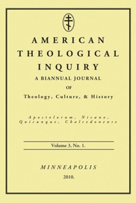 American Theological Inquiry, Volume Three, Issue One  -     Edited By: Gannon Murphy
