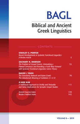 Biblical and Ancient Greek Linguistics, Volume 8  -     Edited By: Stanley E. Porter, Matthew Brook O'Donnell
