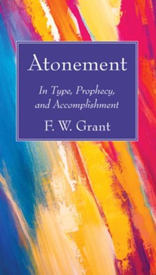 Atonement  -     By: F.W. Grant
