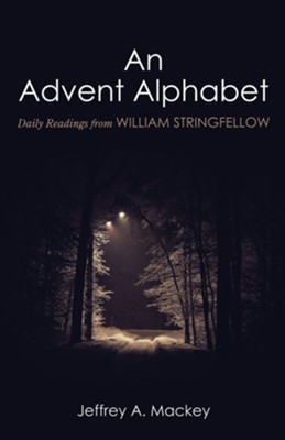 An Advent Alphabet  -     By: Jeffrey A. Mackey
