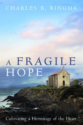 A Fragile Hope  -     By: Charles R. Ringma
