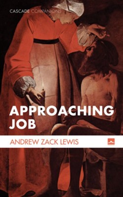 Approaching Job [Hardcover]   -     By: Andrew Zack Lewis
