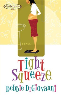 Tight Squeeze   -     By: Debbie DiGiovanni
