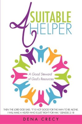 A Suitable Helper  -     By: Dena Crecy
