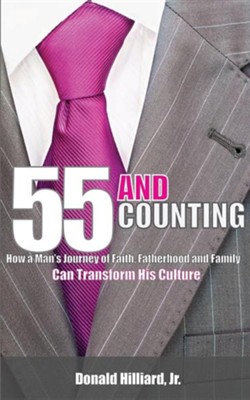 55 and Counting  -     By: Donald Hilliard Jr.
