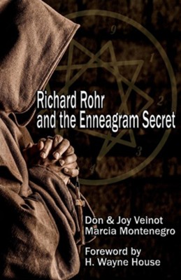 Richard Rohr and the Enneagram Secret  -     By: Don Veinot, Joy Veinot, Marcia Montenegro
