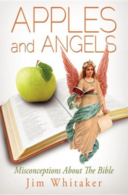 Apples and Angels  -     By: Jim Whitaker
