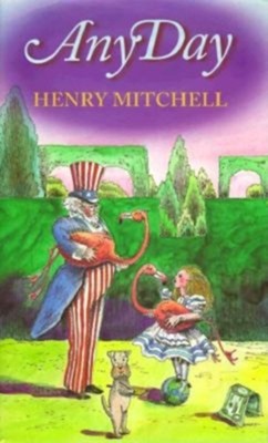 Any Day  -     By: Henry Mitchell
    Illustrated By: Susan Davis
