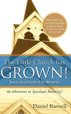 The Little Church Has Grown  -     By: Daniel Barwell
