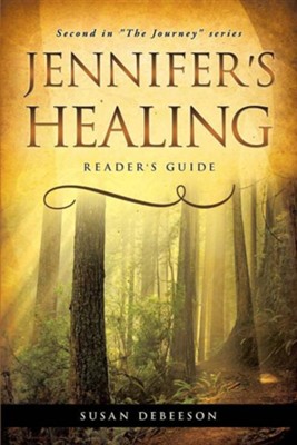 Jennifer's Healing  -     By: Susan Debeeson
