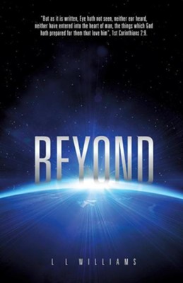 Beyond  -     By: L.L. Williams
