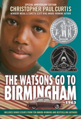 The Watsons Go to Birmingham - 1963  -     By: Christopher Paul Curtis
