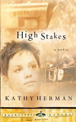 High Stakes  -     By: Kathy Herman
