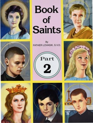 Book of Saints, Part 2   -     By: Lawrence G. Lovasik

