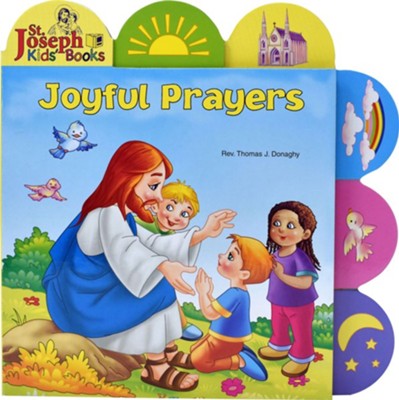 Joyful Prayers, St. Joseph Tab Book, Board Book: Thomas J. Donaghy ...