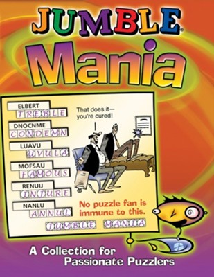 Jumble Mania: A Collection for Passionate Puzzlers  -     By: Henri Arnold, Bob Lee, Mike Argirion
