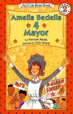 Amelia Bedelia 4 Mayor  -     By: Herman Parish
    Illustrated By: Lynn Sweat
