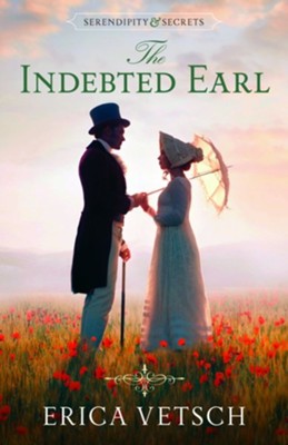The Indebted Earl  -     By: Erica Vetsch
