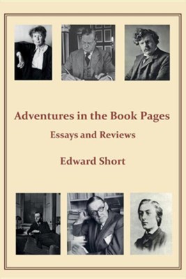 Adventures in the Book Pages  -     By: Edward Short
