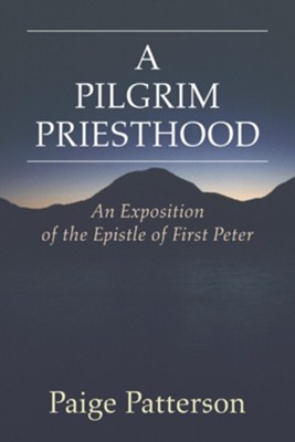 A Pilgrim Priesthood  -     By: Paige Patterson

