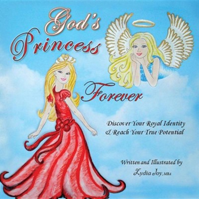 God's Princess Forever  -     By: Lydia Joy
