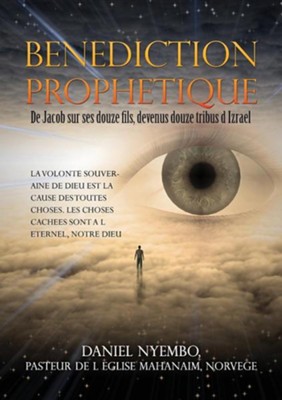 Benediction Prophetique  -     By: Daniel Nyembo
