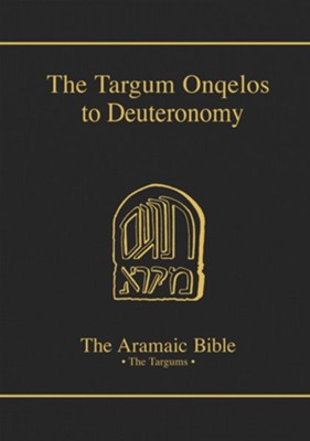 The Aramaic Bible: Targum Onqelos to Deuteronomy, Volume 9   -     By: Bernard Grossfeld
