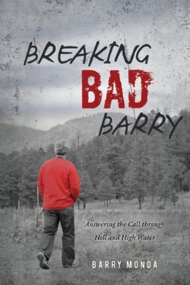 Breaking Bad  -     By: Barry Monda
