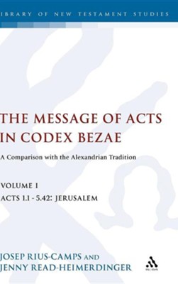 Message of Acts in Codex Bezae  -     By: Jenny Read Heirmerdinger, Josep Rius-Camps
