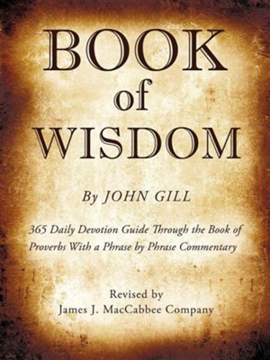 Book of Wisdom by John Gill  -     By: John Gill, J. MacCabbee Company
