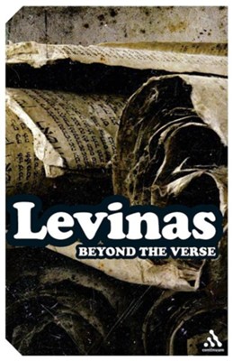 Beyond the Verse: Talmudic Readings and Lectures  -     By: Emmanuel Levinas, Gary D. Mole
