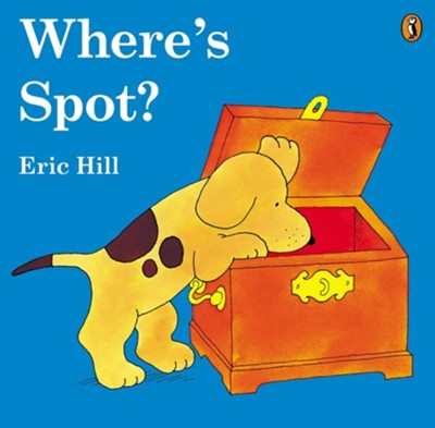 Where's Spot?  -     By: Eric Hill
